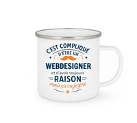 quotedazur - Mug C'est compliqué d'être un Webdesigner et d'avoir toujours raison, mais ça va je gère - Tasse Cadeau Webdesigner Homme - Blanc/Emaillé