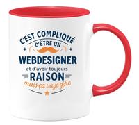 quotedazur - Mug C'est compliqué d'être un Webdesigner et d'avoir toujours raison, mais ça va je gère - Tasse Cadeau Webdesigner Homme - Rouge/Céramique