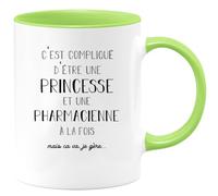 quotedazur - Mug C'est Compliqué D'être Une Princesse Et Pharmacienne À La Fois Mais Je Gère - Vert/Céramique