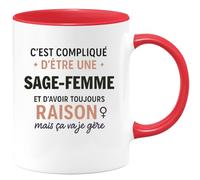 quotedazur - Mug C'est compliqué d'être une Sage-femme et d'avoir toujours raison, mais ça va je gère - Tasse Cadeau Femme - Rouge/Céramique