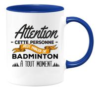 quotedazur - Mug Cette Personne Peut Parler De Badminton À Tout Moment Bleu/Céramique