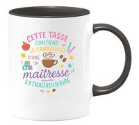 quotedazur - Mug Cette tasse contient le carburant d'une maîtresse extraordinaire - Tasse Cadeau Maîtresse Femme - Noir/Céramique