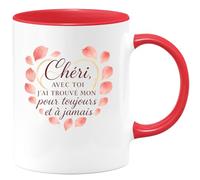 quotedazur - Mug Chéri, avec toi j'ai trouvé mon pour toujours et à jamais - Tasse Cadeau Amour, Saint-Valentin, Couple Homme - Rouge/Céramique