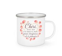 quotedazur - Mug Chéri, avec toi j'ai trouvé mon pour toujours et à jamais - Tasse Cadeau Amour, Saint-Valentin, Couple Homme - Blanc/Emaillé