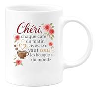 quotedazur - Mug Chéri, chaque café du matin avec toi vaut tous les bouquets du monde - Tasse Cadeau Amour, Saint-Valentin, Couple Homme - Blanc/Céramique