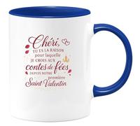 quotedazur - Mug Chéri, tu es la raison pour laquelle je crois aux contes de fées depuis notre première Saint-Valentin - Tasse Cadeau Amour, Saint-Valentin, Couple Homme - Bleu/Céramique