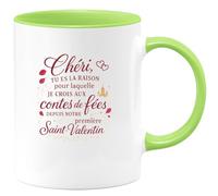 quotedazur - Mug Chéri, tu es la raison pour laquelle je crois aux contes de fées depuis notre première Saint-Valentin - Tasse Cadeau Amour, Saint-Valentin, Couple Homme - Vert/Céramique