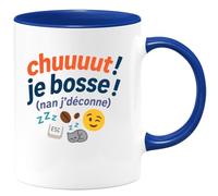 quotedazur - Mug chuuuut ! je bosse ! (nan j'déconne) - Tasse Cadeau Humour - Bleu/Céramique
