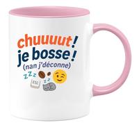 quotedazur - Mug chuuuut ! je bosse ! (nan j'déconne) - Tasse Cadeau Humour - Rose/Céramique
