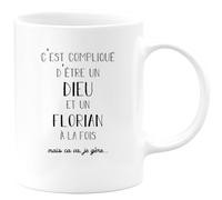 quotedazur - Mug Compliqué D'Être Un Dieu Et Un Florian Mais Ça Va Je Gère - Cadeau Humour Prénom - Idée Cadeau Famille Saint Valentin - Tasse Prénom Florian