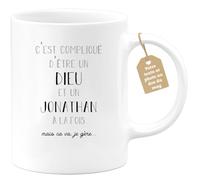 quotedazur - Mug Compliqué D'Être Un Dieu Et Un Jonathan Mais Ça Va Je Gère - Cadeau Humour Prénom - Idée Cadeau Famille Saint Valentin - Tasse Prénom Jonathan