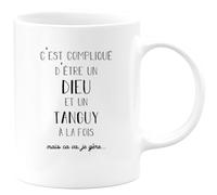 quotedazur - Mug Compliqué D'Être Un Dieu Et Un Tanguy Mais Ça Va Je Gère - Cadeau Humour Prénom - Idée Cadeau Famille Saint Valentin - Tasse Prénom Tanguy