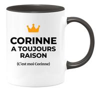 quotedazur Mug Corinne a toujours raison (c'est moi Corinne) - Noir/Céramique