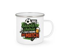 quotedazur - Mug désolé chérie, c'est l'heure du match - Tasse Cadeau Football Homme - Blanc/Emaillé
