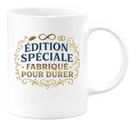 quotedazur - Mug Édition spéciale : fabriqué pour durer - Tasse Cadeau Anniversaire Femme - Blanc/Céramique