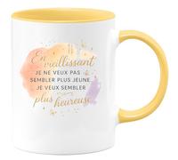 quotedazur - Mug En vieillissant je ne veux pas sembler plus jeune. Je veux sembler plus heureuse. - Tasse Cadeau Anniversaire Femme - Jaune/Céramique
