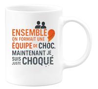 quotedazur - Mug Ensemble on formait une équipe de choc. Maintenant je suis juste choqué - Tasse Cadeau Collègue Femme - Blanc/Céramique