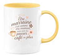 quotedazur - Mug Être marraine c'est comme être maman, mais avec les pauses café en plus - Tasse Cadeau Marraine Femme - Jaune/Céramique