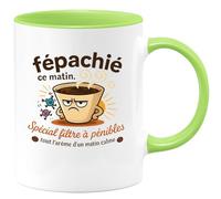 quotedazur - Mug fépachié ce matin. Spécial filtre à pénibles, tout l'arôme d'un matin calme - Tasse Cadeau Humour - Vert/Céramique