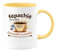 quotedazur - Mug fépachié ce matin. Spécial filtre à pénibles, tout l'arôme d'un matin calme - Tasse Cadeau Humour - Jaune/Céramique