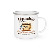 quotedazur - Mug fépachié ce matin. Spécial filtre à pénibles, tout l'arôme d'un matin calme - Tasse Cadeau Humour - Blanc/Emaillé