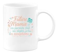 quotedazur - Mug Future Mamie : Les parents font les règles, je fais les exceptions - Tasse Cadeau Annonce Grossesse Naissance Mamie Femme - Blanc/Céramique