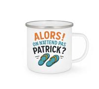quotedazur - Mug Humour Alors, On Attend Pas Patrick ? - Idée Cadeau Originale Tasse Humour Pour Fan De Patrick