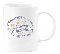 quotedazur - Mug Humour Animatrice par vocation, magicienne du quotidien par obligation - Cadeau Animatrice Femme