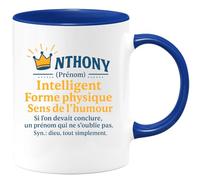 quotedazur - Mug Humour Anthony Intelligence, Et Forme Physique, Un Prénom Inoubliable Pour Cadeau Unique. Idée Avec Tasse Au Must Les Hommes Uniques