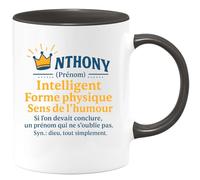quotedazur - Mug Humour Anthony Intelligence, Et Forme Physique, Un Prénom Inoubliable Pour Cadeau Unique. Idée Avec Tasse Au Must Les Hommes Uniques