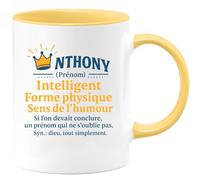 quotedazur - Mug Humour Anthony Intelligence, Et Forme Physique, Un Prénom Inoubliable Pour Cadeau Unique. Idée Avec Tasse Au Must Les Hommes Uniques