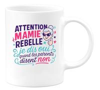 quotedazur - Mug Humour Attention mamie rebelle : je dis oui quand les parents disent non - Cadeau Mamie Femme