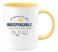 quotedazur - Mug Humour au bureau je suis indispensable... enfin c'est ce que je me dis - Cadeau Humour Homme