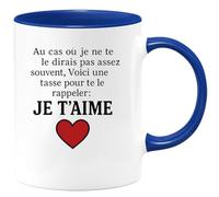 quotedazur - Mug Humour Au Cas Où Je Ne Te Le Dirais Pas Assez Souvent, Voici Une Tasse Pour Te Le Rappeler : Je T'aime - Cadeau Tendre Pour Dire Je T'aime Avec Cette Tasse Unique