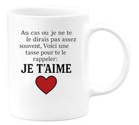 quotedazur - Mug Humour Au Cas Où Je Ne Te Le Dirais Pas Assez Souvent, Voici Une Tasse Pour Te Le Rappeler : Je T'aime - Cadeau Tendre Pour Dire Je T'aime Avec Cette Tasse Unique