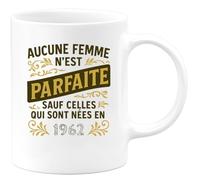 quotedazur - Mug Humour Aucune Femme N'est Parfaite Sauf Celles Nées En 1962 Idée Cadeau Anniversaire 63 Ans