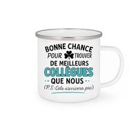 quotedazur - Mug Humour Bonne Chance Pour Trouver De Meilleurs Collègues Que Nous (Ps : Cela N'arrivera Pas) - Idéal Cadeau Collègue Humour - Tasse Originale