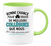quotedazur - Mug Humour Bonne Chance Pour Trouver De Meilleurs Collègues Que Nous (Ps Cela N'arrivera Pas) Idéal Cadeau Collègue Tasse Originale