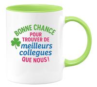quotedazur - Mug Humour Bonne Chance Pour Trouver De Meilleurs Collègues Que Nous Un Cadeau Tasse Parfait Sympa Et Motivant