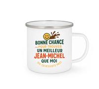 quotedazur - Mug Humour Bonne Chance Pour Trouver Un Meilleur Jean-michel, Il N'existe Pas Cadeau Original Tasse Homme