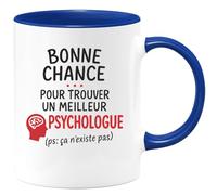 quotedazur - Mug Humour Bonne Chance Pour Trouver Un Meilleur Psychologue Que Moi (Ps Ça N'existe Pas) Idée Cadeau Originale Avec Tasse Personnalisée Psychologie