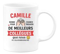 quotedazur - Mug Humour Camille, Bonne Chance Pour Trouver De Meilleurs Collègues Que Nous (cela N'arrivera Pas) Cadeau Unique Collègue, Tasse Personnalisée