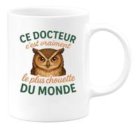 quotedazur - Mug Humour Ce Docteur C'est Vraiment Le Plus Chouette Du Monde - Cadeau Original Pour Homme, Tasse Personnalisée Unique