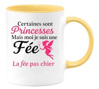 quotedazur - Mug Humour Certaines Sont Des Princesses Mais Moi Je Suis Une Fée La Pas Chier Cadeau Original Et Tasse Féérique Pour Femme Unique