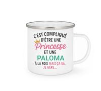 quotedazur - Mug Humour C'est Compliqué D'être Une Paloma Et Princesse Idée Cadeau Prénom Anniversaire