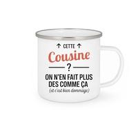 quotedazur - Mug Humour Cette Cousine ? On n'en fait plus des comme ça (et c'est bien dommage) - Cadeau Cousine Femme