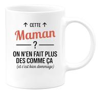 quotedazur - Mug Humour Cette Maman ? On n'en fait plus des comme ça (et c'est bien dommage) - Cadeau Maman Femme