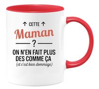quotedazur - Mug Humour Cette Maman ? On n'en fait plus des comme ça (et c'est bien dommage) - Cadeau Maman Femme