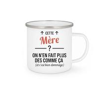 quotedazur - Mug Humour Cette Mère ? On n'en fait plus des comme ça (et c'est bien dommage) - Cadeau Mère Femme