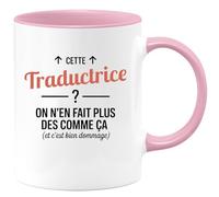 quotedazur - Mug Humour Cette Traductrice ? On n'en fait plus des comme ça (et c'est bien dommage) - Cadeau Traductrice Femme